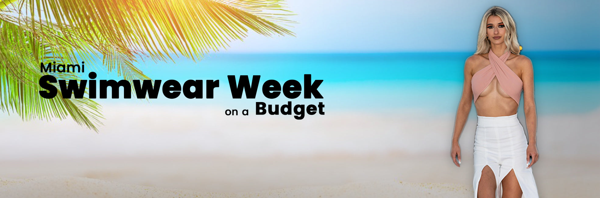 Miami Swimwear Week on a Budget: Affordable Looks That Shine | House Of Dani B.